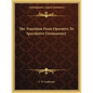 The Transition from Operative to Speculative Freemasonry - Paperback