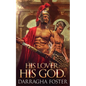 His Lover. His God. - Paperback