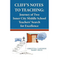 Cliff's Notes to Teaching: Journey of Two Inner City Middle School Teachers' Search for Excellence - Paperback