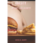Obesity: Weight Loss Secrets - Paperback