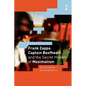 Frank Zappa, Captain Beefheart and the Secret History of Maximalism - Paperback