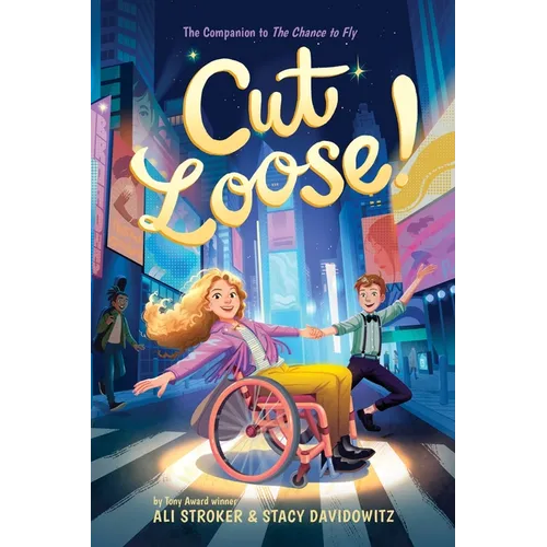 Cut Loose! (the Chance to Fly #2) - Paperback