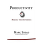 Productivity: Making the Difference - Paperback
