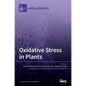 Oxidative Stress in Plant - Hardcover