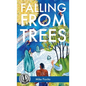 Falling from Trees - Hardcover
