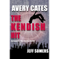 Avery Cates: The Kendish Hit - Paperback