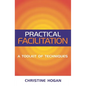 Practical Facilitation: A Toolkit of Techniques - Paperback
