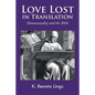 Love Lost in Translation: Homosexuality and the Bible - Paperback