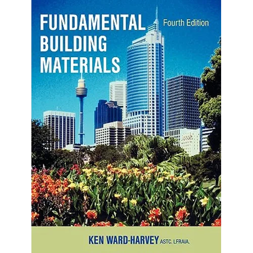 Fundamental Building Materials: Fourth Edition - Paperback