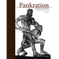 Pankration - An Olympic Combat Sport, Volume II: An Illustrated Reconstruction - Paperback