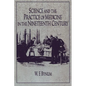 Science and the Practice of Medicine in the Nineteenth Century - Paperback