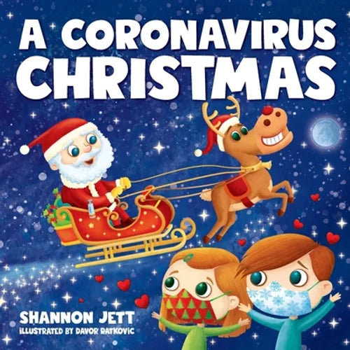 A Coronavirus Christmas: The Spirit of Christmas Will Always Shine Through - Paperback