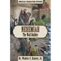Nehemiah: The Wall Builder - Paperback
