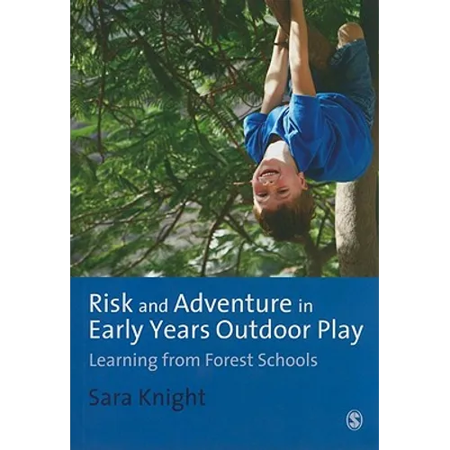 Risk & Adventure in Early Years Outdoor Play - Paperback