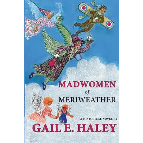 Madwomen of Meriweather - Paperback
