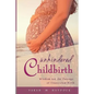 Unhindered Childbirth: wisdom for the passage of unassisted birth - Paperback