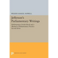 Jefferson's Parliamentary Writings: Parliamentary Pocket-Book and a Manual of Parliamentary Practice. Second Series - Paperback