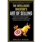 The Intelligent Investor's Art of Selling - Paperback