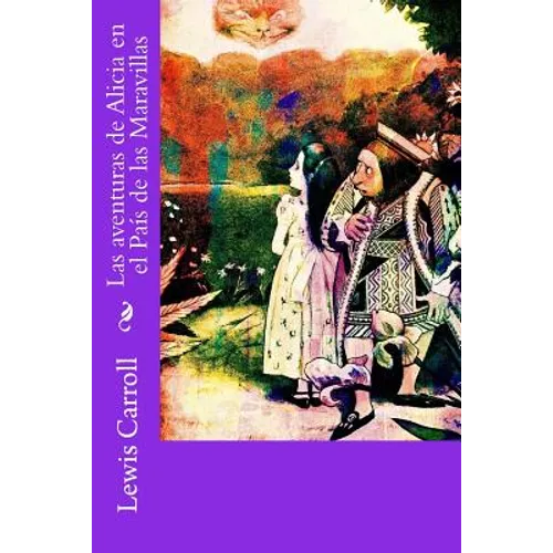 Las aventuras de Alicia en el País de las Maravillas - Paperback