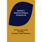 Buffon's Natural History (Volume II) - Paperback
