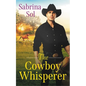 The Cowboy Whisperer - Paperback