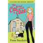 The Cat That Had a Clue: The Cat's Paw Cozy Mysteries - Book 1 - Paperback