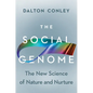 The Social Genome: The New Science of Nature and Nurture - Hardcover