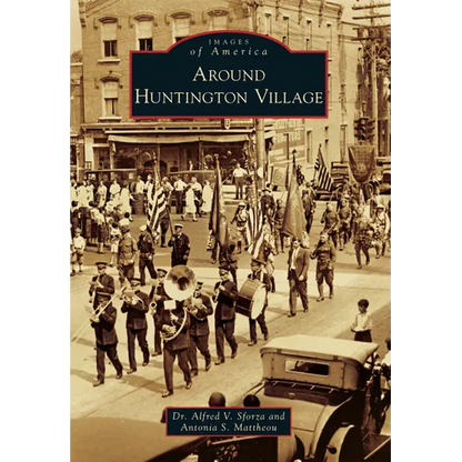 Around Huntington Village - Paperback