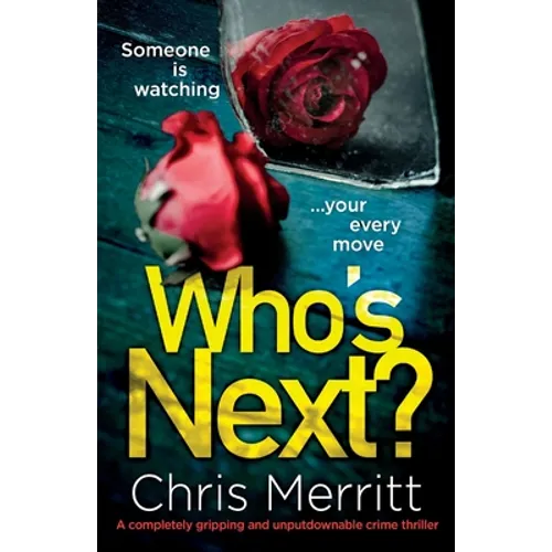 Who's Next?: A completely gripping and unputdownable crime thriller - Paperback