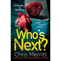 Who's Next?: A completely gripping and unputdownable crime thriller - Paperback