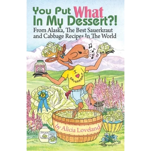 You Put What In My Dessert? - Paperback