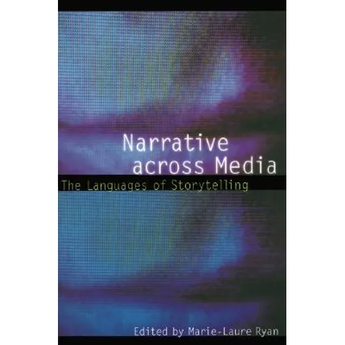 Narrative Across Media: The Languages of Storytelling - Paperback