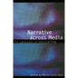Narrative Across Media: The Languages of Storytelling - Paperback