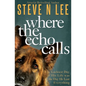 Where the Echo Calls: A Heartwarming Dog Book - Paperback