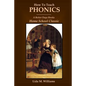 How To Teach Phonics: A Better Days Books Home School Classic - Paperback