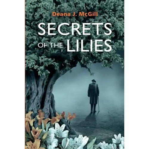 Secrets of the Lilies - Paperback