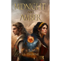 Midnight and Amber - Hardcover