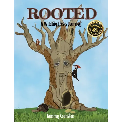 Rooted: A Wildlife Tree's Journey - Paperback