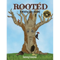 Rooted: A Wildlife Tree's Journey - Paperback