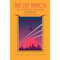 The LH7 Ranch, in Houston's Shadow: The E.H. Marks' Legacy from Longhorns to the Salt Grass Trail - Paperback