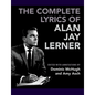 Complete Lyrics of Alan Jay Lerner - Hardcover