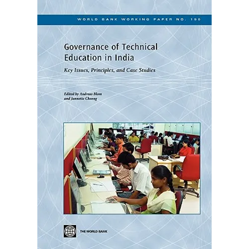 Governance of Technical Education in India: Key Issues, Principles, and Case Studies - Paperback