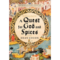 A Quest for God and Spices - Hardcover
