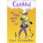 Cooked: The Chef Blows Her Lid - Paperback