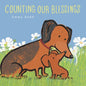 Counting Our Blessings Padded Board Book: (A Heartwarming Story of Gratitude, Thankfulness, and Parental Love - For Babies & Toddlers) - Board Book