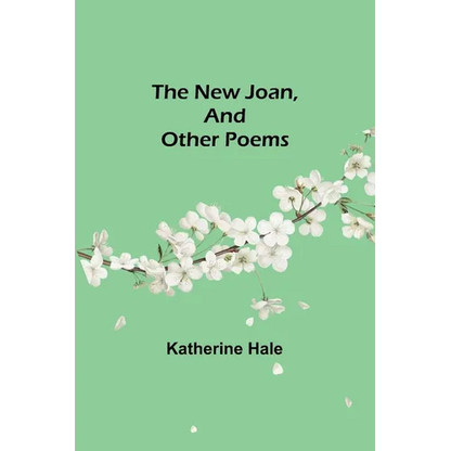 The New Joan, and Other Poems - Paperback