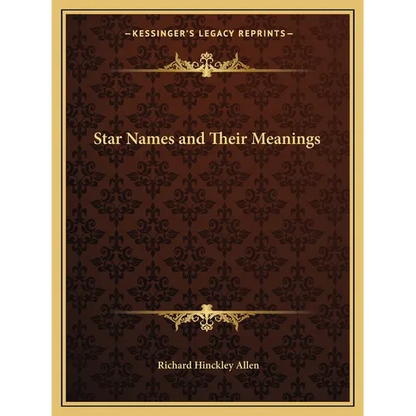 Star Names and Their Meanings - Paperback