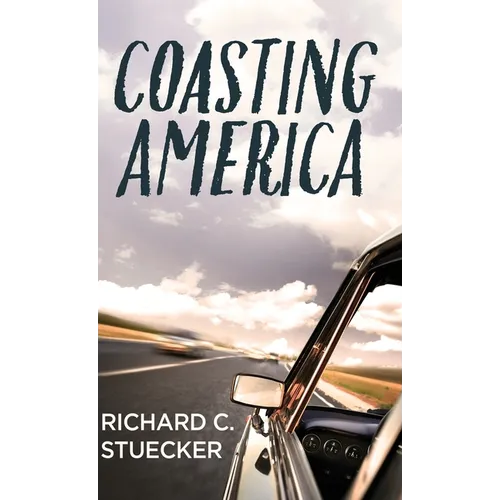 Coasting America - Hardcover
