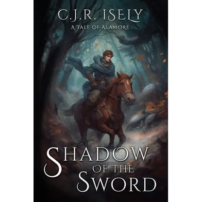 Shadow of the Sword: A Tale of Alamore - Paperback