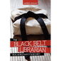 The Black Belt Librarian: Real-World Safety & Security - Paperback